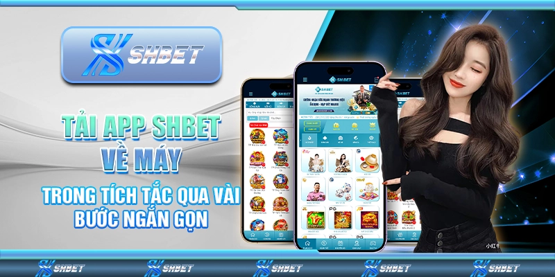 Tải app Shbet